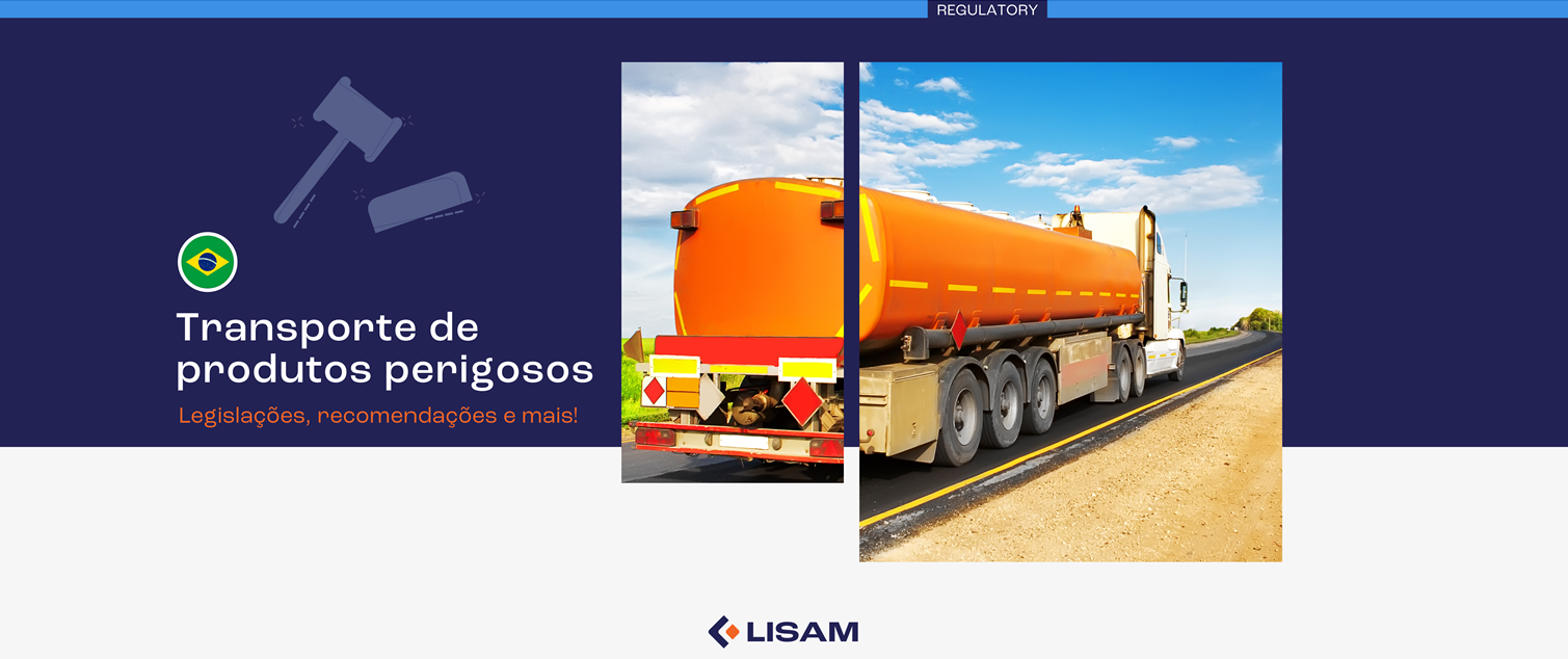 Transporte rodoviário de produtos perigosos: Legislações, recomendações e mais