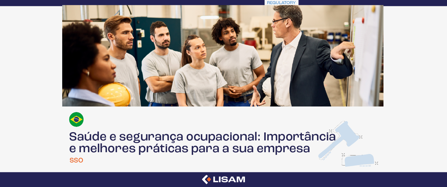 Saúde e segurança ocupacional (SSO): Importância e melhores práticas para a sua empresa