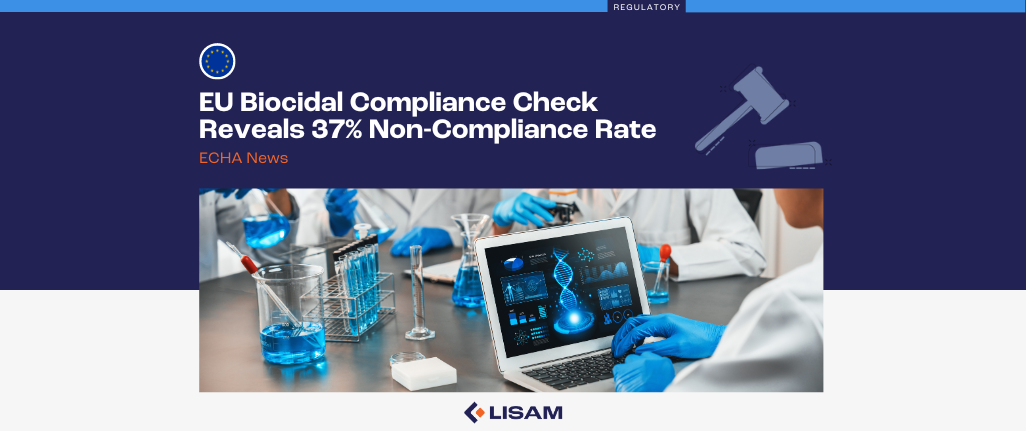 EU Biocidal Compliance Check reveals noncompliance|||EU Biocidal Compliance Check reveals noncompliance