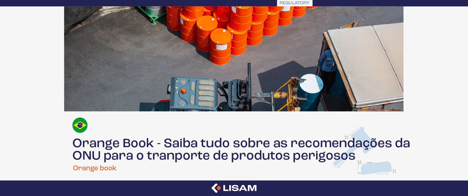 Orange Book - Saiba tudo sobre as recomendações da ONU para o transporte de produtos perigosos