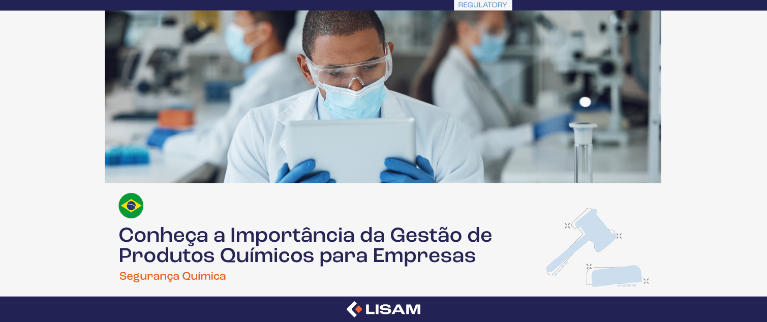 Segurança Química: Conheça a Importância da Gestão de Produtos Químicos para Empresas