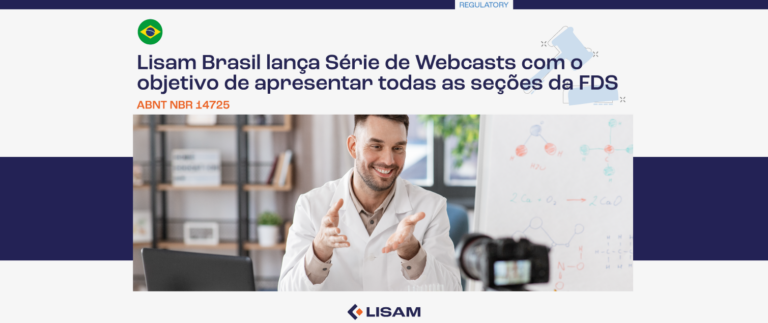 Lisam Brasil lança Série de Webcasts com o objetivo de apresentar todas as seções da FDS conforme exigências da nova ABNT NBR 14725 